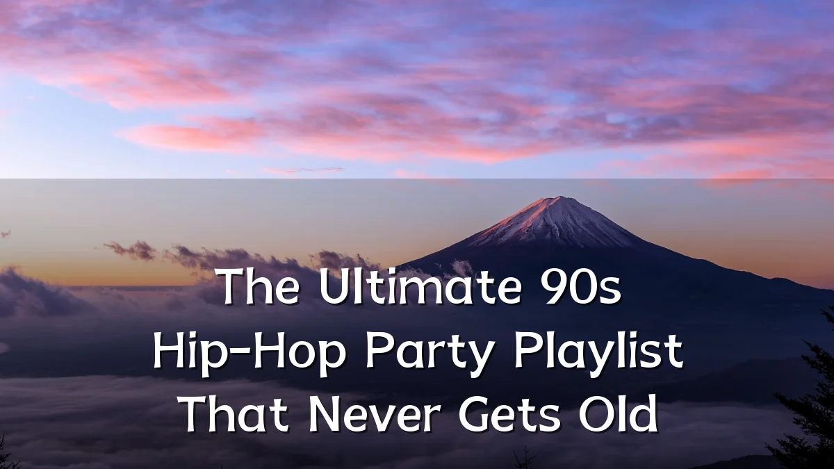 The Ultimate 90s Hip-Hop Party Playlist That Never Gets Old